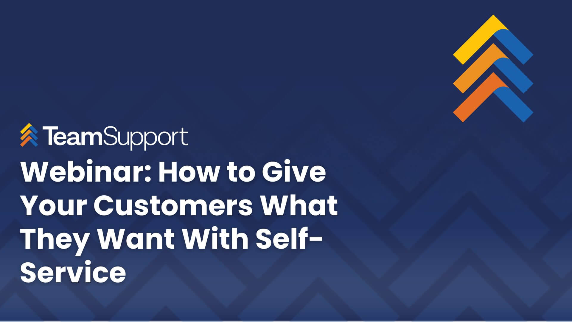 How to Give Your Customers What They Want With Self-Service